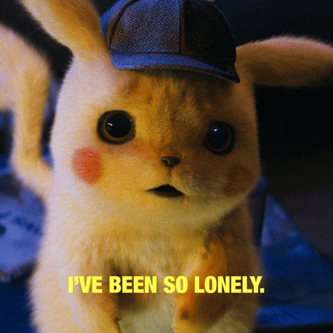GIF of Detective Pikachu saying "I've been so lonely."